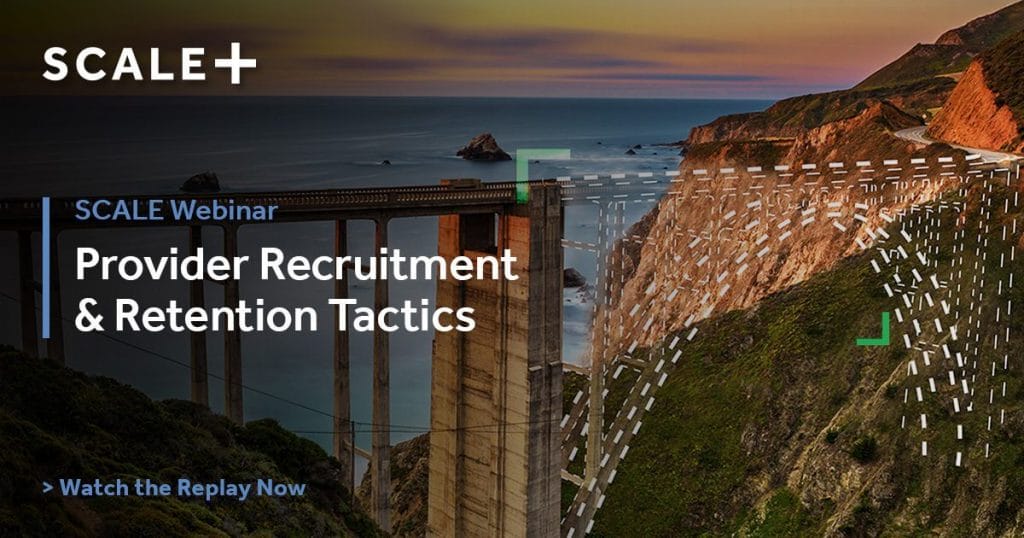 Webinar Provider Recruitment and Retention Tactics